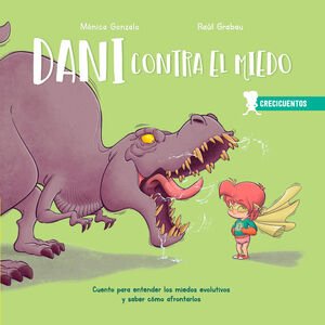 CRECICUENTOS 1: DANI CONTRA EL MIEDO - Sarasvati Librería