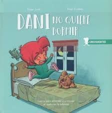 CRECICUENTOS 3: DANI NO QUIERE DORMIR - Sarasvati Librería