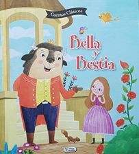 CUENTOS CLASICOS: BELLA Y LA BESTIA CTD228 - Sarasvati Librería