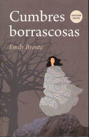 CUMBRES BORRASCOSAS - Sarasvati Librería