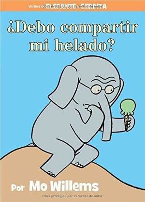 ¿DEBO COMPARTIR MI HELADO? - Sarasvati Librería