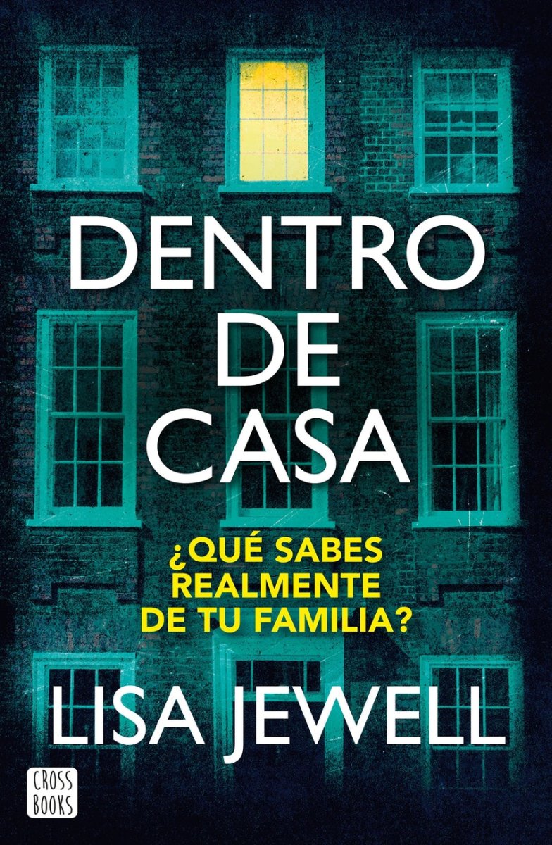 Dentro de casa - Lisa Jewell - Sarasvati Librería