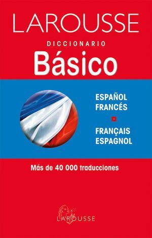 DICCIONARIO BASICO ESPAÑOL FRANCES - Sarasvati Librería