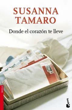 DONDE EL CORAZÓN TE LLEVE - Sarasvati Librería