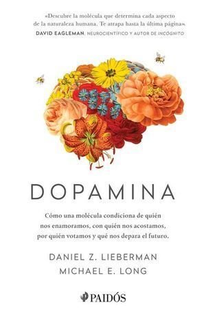 Dopamina - Daniel Z. Lieberman - Sarasvati Librería