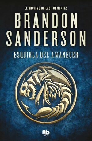 El archivo de las tormentas 3.5: Esquirla del amanecer - Brandon Sanderson - Sarasvati Librería