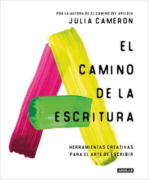 El camino de la escritura - Julia Cameron - Sarasvati Librería