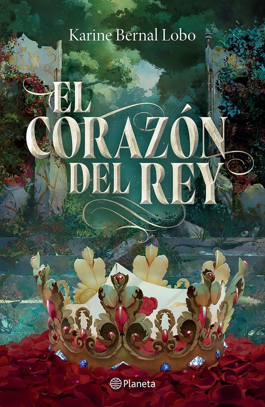 El corazón del Rey - Karine Bernal (PREVENTA) - Sarasvati Librería