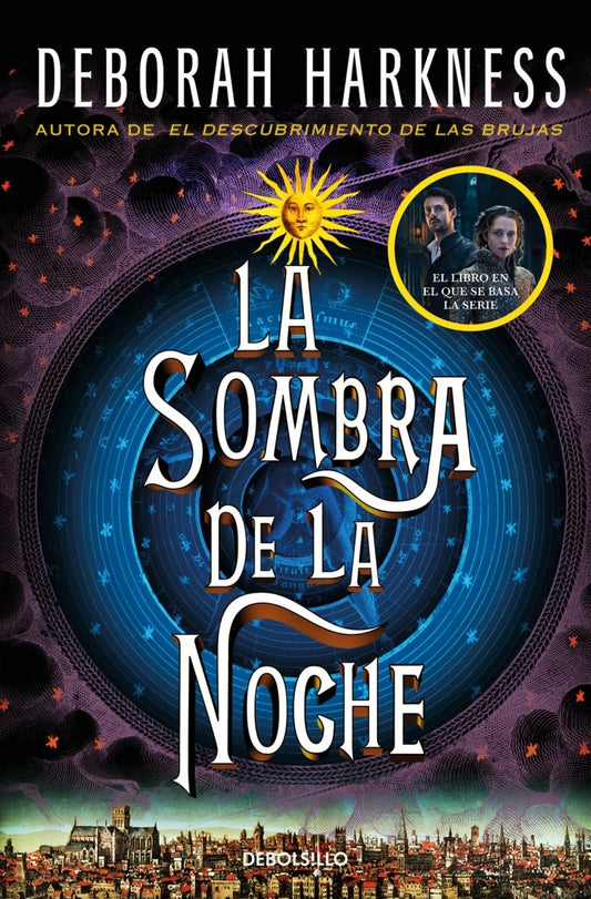 El descubrimiento de las brujas 2: La sombra de la noche - Deborah Harkness - Sarasvati Librería