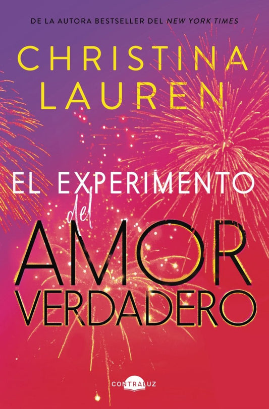 El experimento del amor verdadero - Christina Lauren - Sarasvati Librería
