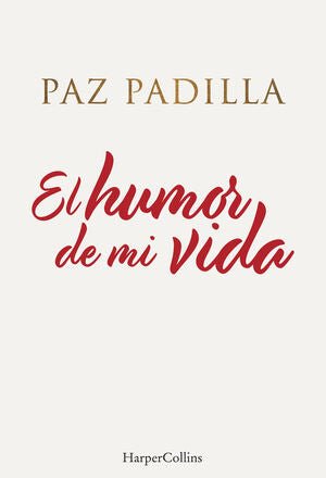 EL HUMOR DE MI VIDA - Sarasvati Librería