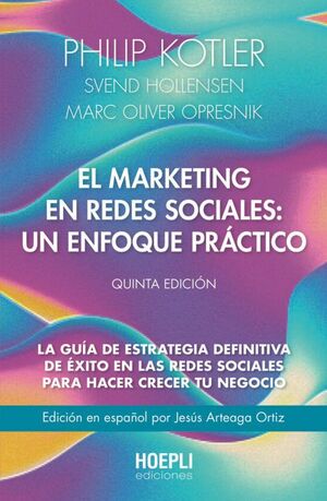 EL MARKETING EN REDES SOCIALES: UN ENFOQUE PRACTICO (5ª ED.) - PHILIP KOTLER - Sarasvati Librería