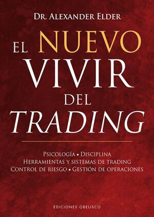 El nuevo vivir del Trading - Alexander Elder - Sarasvati Librería