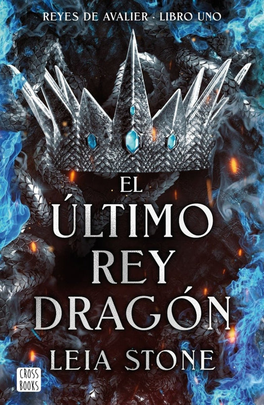 El último rey dragón - Leia Stone (edición latina) - Sarasvati Librería