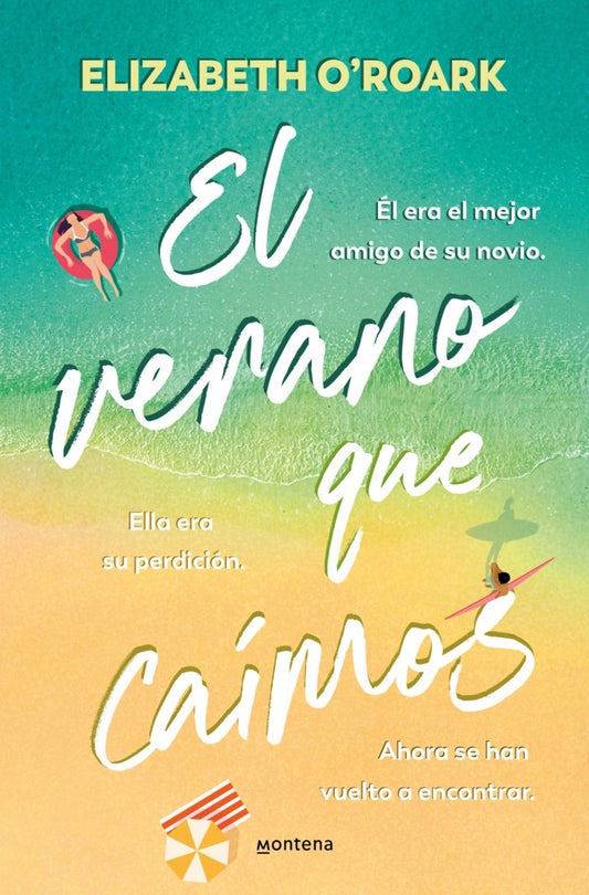 El verano que caímos - Elizabeht O´Roark (edición española) - Sarasvati Librería