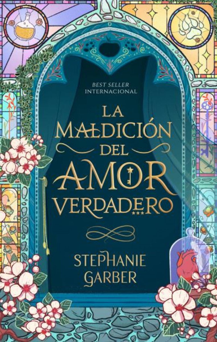 Érase una vez un corazón roto 3: La maldición del amor verdadero - Stephanie Garber - Sarasvati Librería