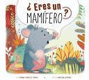 ¿ERES UN MAMÍFERO? - Sarasvati Librería