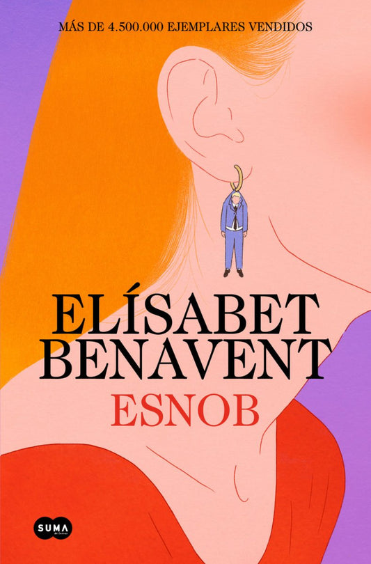 Esnob - Elísabet Benavent - Sarasvati Librería