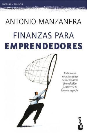 Finanzas para emprendedores - Antonio Manzanera - Sarasvati Librería
