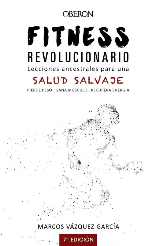 Fitness revolucionario - Marcos Vázquez García - Sarasvati Librería