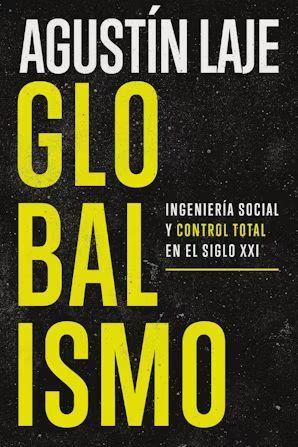 Globalismo - Agustín Laje - Sarasvati Librería