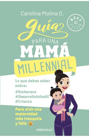 GUIA PARA UNA MAMA MILLENNIAL - Sarasvati Librería