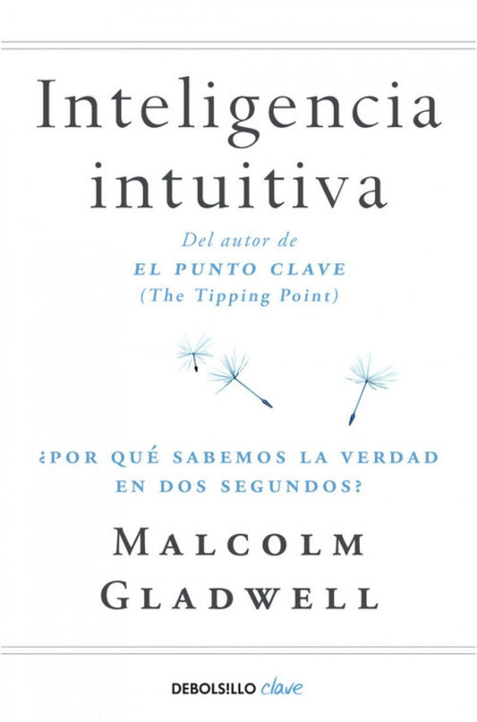 Inteligencia intuitiva - Malcolm Gladwell - Sarasvati Librería
