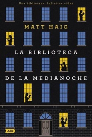 La biblioteca de la medianoche - Matt Haig - Sarasvati Librería