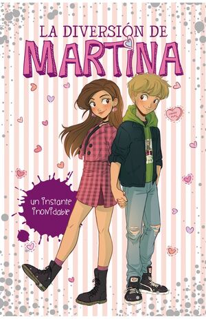 LA DIVERSION DE MARTINA 7: UN INSTANTE INOLVIDABLE - Sarasvati Librería