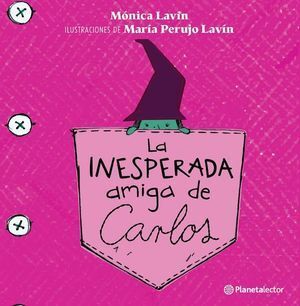 LA INESPERADA AMIGA DE CARLOS - Sarasvati Librería