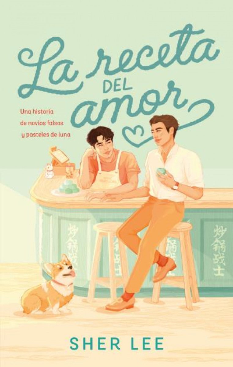 La receta del amor - Sher Lee - Sarasvati Librería