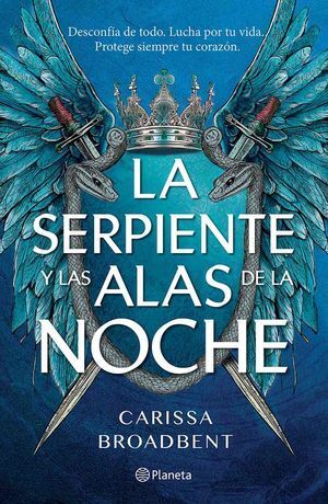 La serpiente y las alas de la noche - Carissa Broadbent - Sarasvati Librería