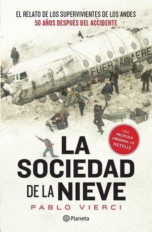 La sociedad de la nieve - Pablo Vierci - Sarasvati Librería