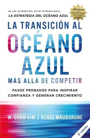 La transición al océano azul - W. Kim Chan / Renée Mauborgne - Sarasvati Librería
