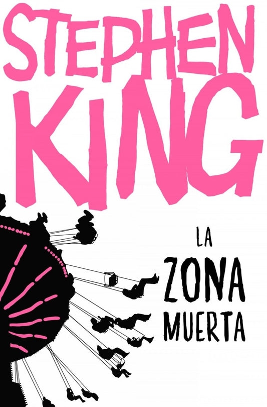 La zona muerta - Stephen King - Sarasvati Librería