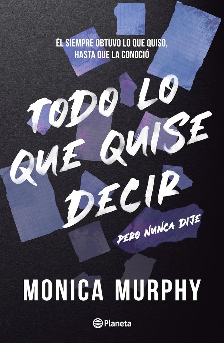 Lancaster 1: Todo lo que quise decir, pero nunca dije - Mónica Murphy - Sarasvati Librería