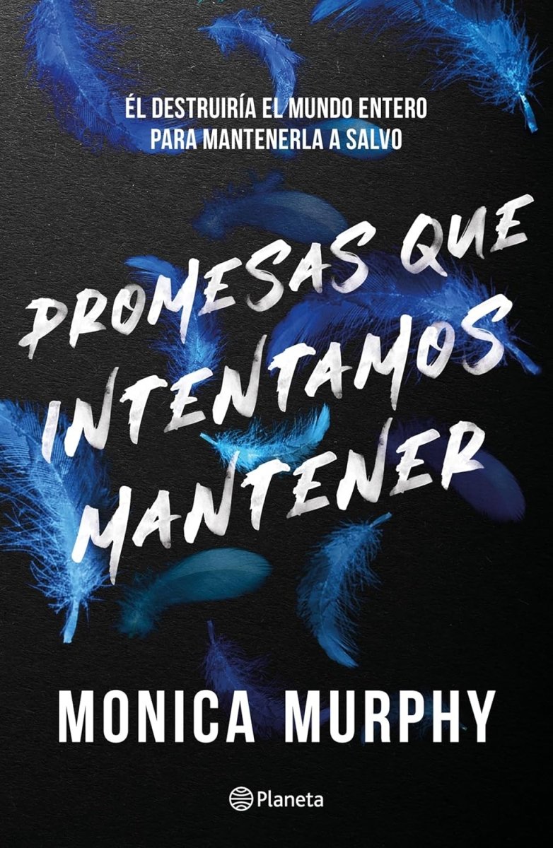 Lancaster 3: Promesas que intentamos mantener - Mónica Murphy - Sarasvati Librería