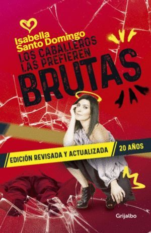 LOS CABALLEROS LAS PREFIEREN BRUTAS - Sarasvati Librería