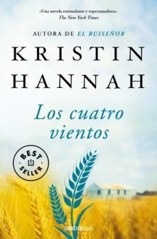 Los cuatro vientos - Kristin Hannah - Sarasvati Librería