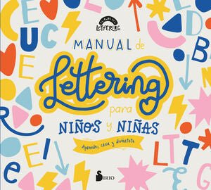 Manual de Lettering para niños y niñas - EL CLUB DEL LETTERING - Sarasvati Librería