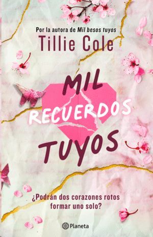 Mil recuerdos tuyos - Tillie Cole - Sarasvati Librería