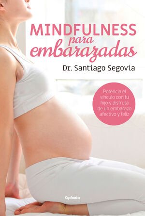 MINDFULNESS PARA EMBARAZADAS - Sarasvati Librería
