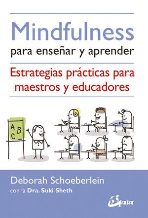 MINDFULNESS PARA ENSEÑAR Y APRENDER - Sarasvati Librería