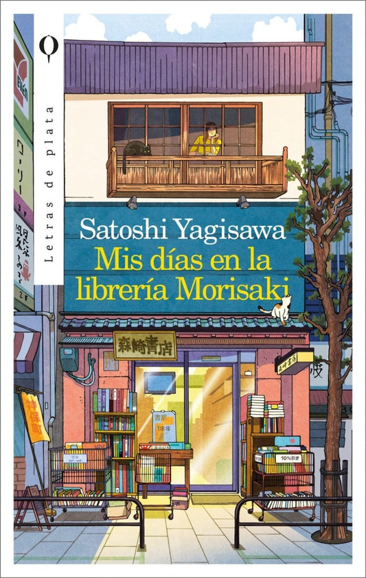Mis días en la librería Mirosaki - Satoshi Yagisawa - Sarasvati Librería