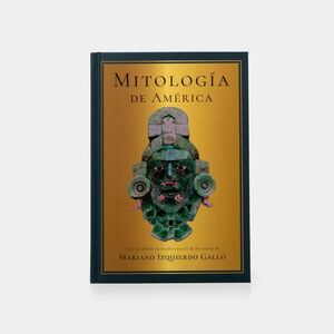 MITOLOGÍA DE AMÉRICA - Sarasvati Librería