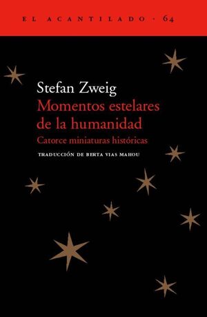 Momentos estelares de la humanidad - Stefan Zweig - Sarasvati Librería