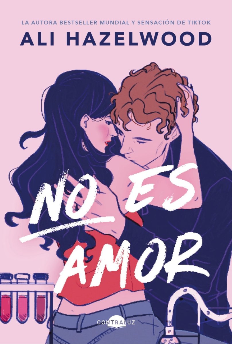 No es amor - Ali Hazelwood (edición española) - Sarasvati Librería