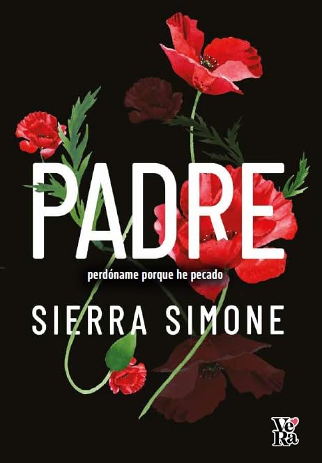 Padre, perdóname porque he pecado - Sierra Simone - Sarasvati Librería