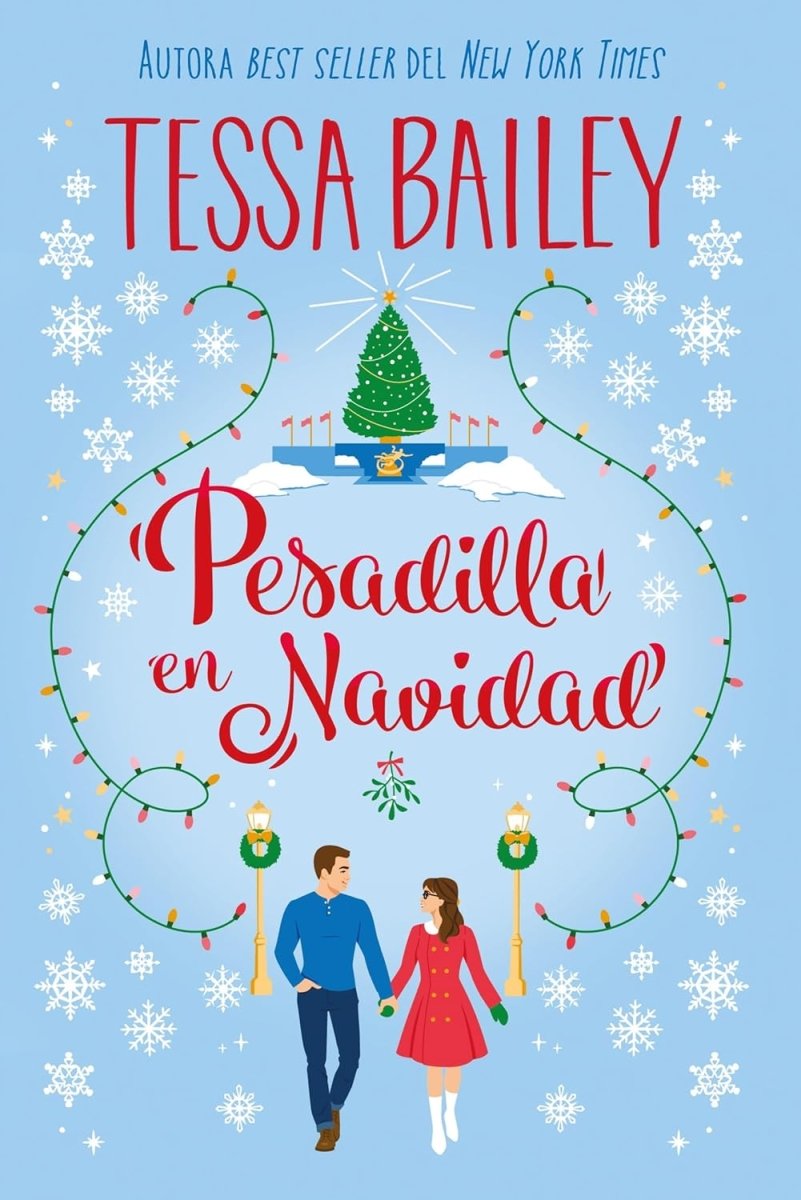 Pesadilla en navidad - Tessa Bailey - Sarasvati Librería