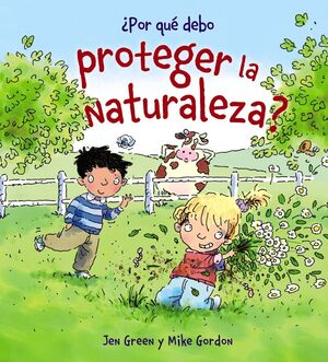 ¿POR QUÉ DEBO PROTEGER LA NATURALEZA? - Sarasvati Librería